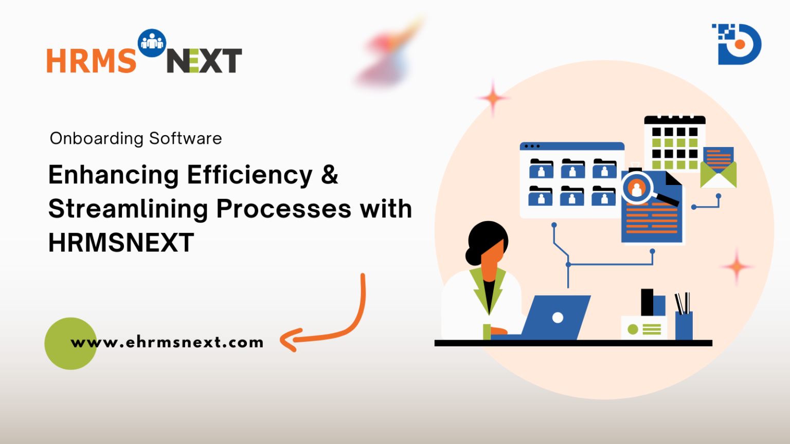 Enhancing Efficiency & Streamlining Processes with HRMSNEXT